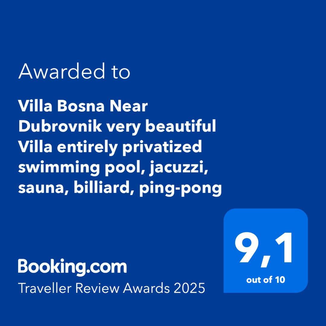 Villa Bosna Near Dubrovnik Very Beautiful Villa Entirely Privatized Swimming Pool, Jacuzzi, Sauna, Billiard, Ping-Pong Ivanica Luaran gambar